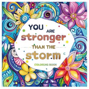 Målarbok för vuxna 24 sidor 20x20 cm – Stronger than the Storm Motivation